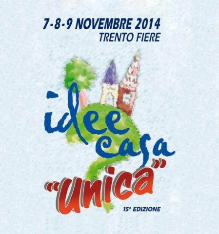 Fiera Trento - Idee Casa Unica 2014